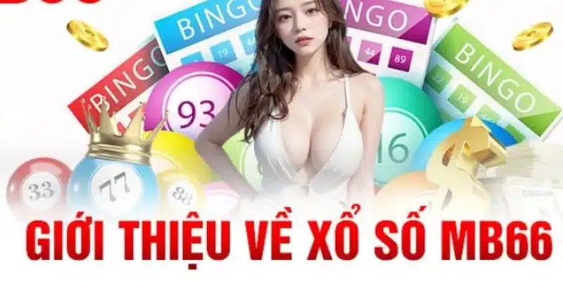 Xổ số Mb66 cung cấp một sân chơi trải nghiệm chất lượng cho bet thủ